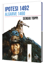 volume a fumetti intitolato ipotesi 1492 algarve 1460 di sergio toppi