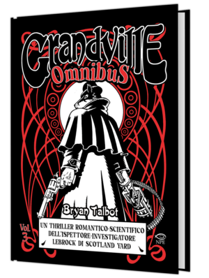 Grandville Omnibus Vol.3